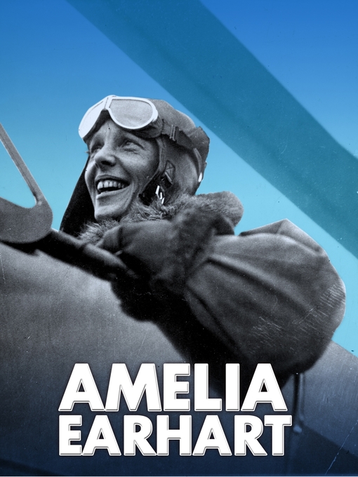 Title details for Amelia Earhart by Robin S. Doak - Wait list